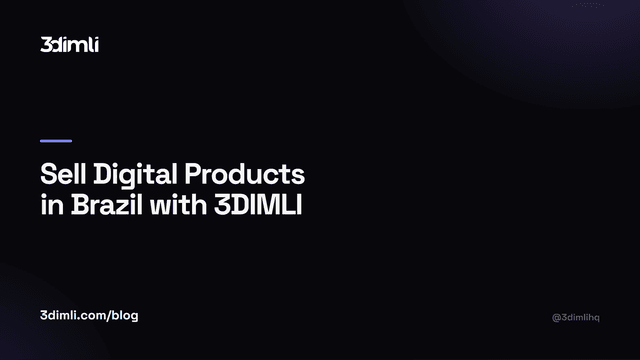 Cover Image for Sell Digital Products in Brazil with 3DIMLI