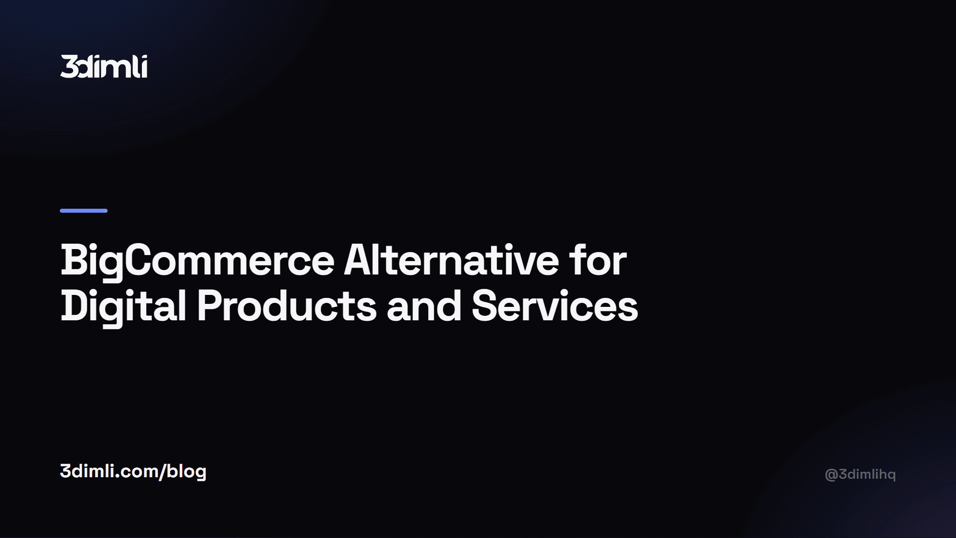 Cover Image for BigCommerce Alternative for Digital Products and Services