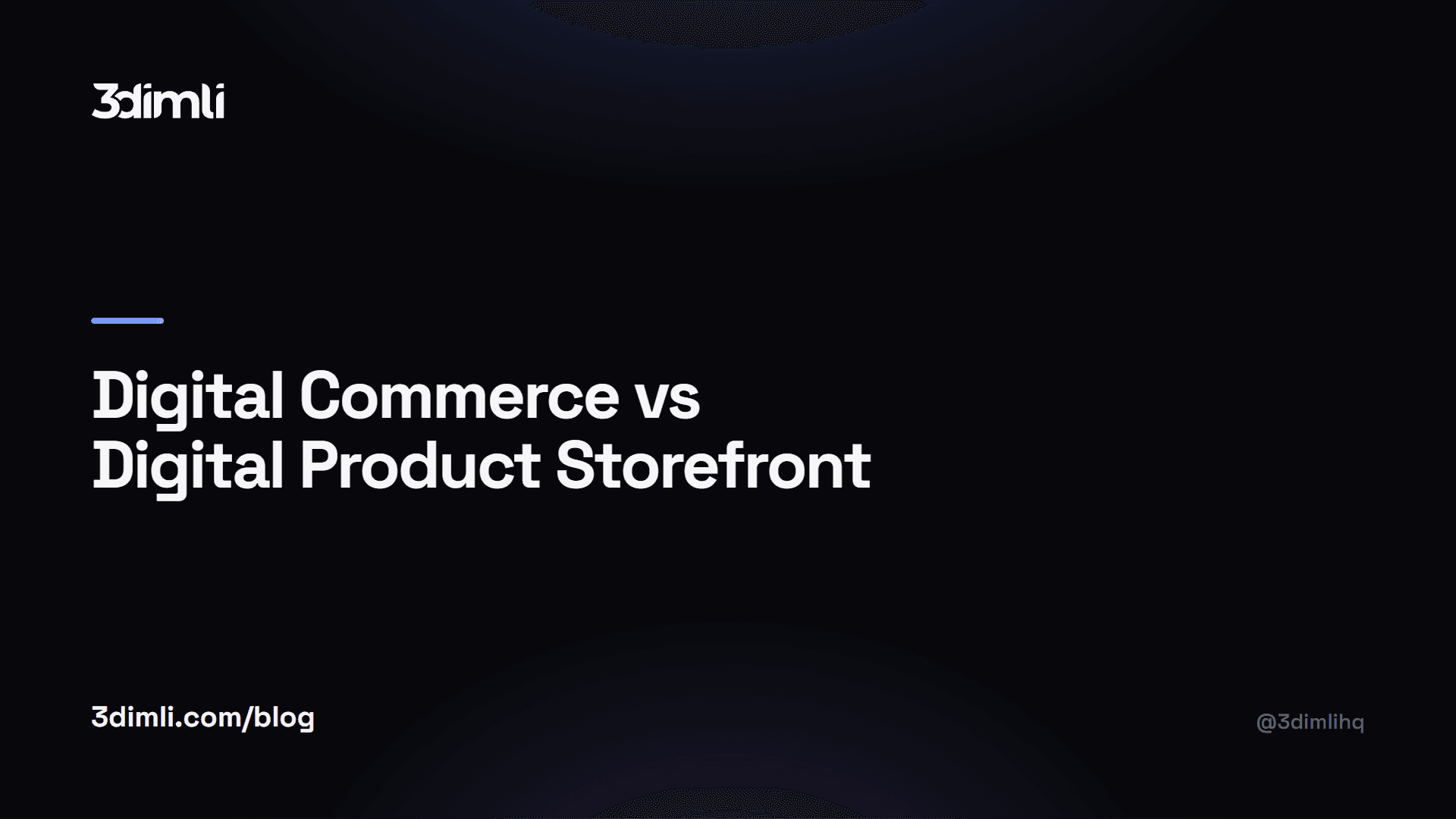 Cover Image for Digital Commerce vs Digital Product Storefront