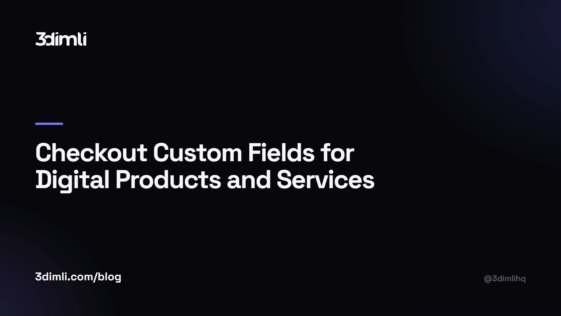 Cover Image for Checkout Custom Fields for Digital Products and Services