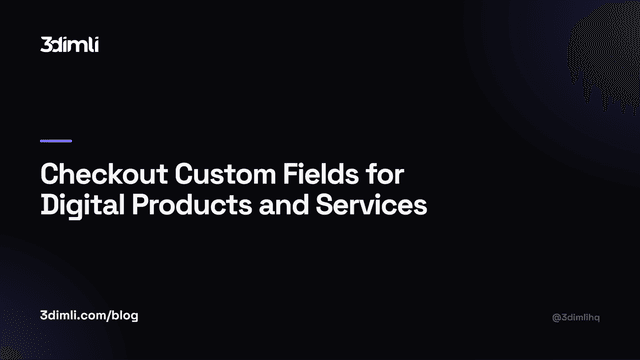 Cover Image for Checkout Custom Fields for Digital Products and Services