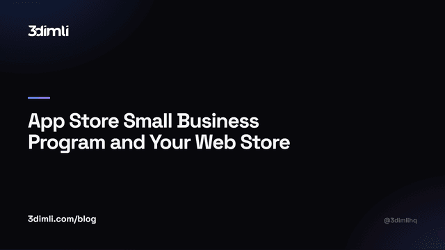 Cover Image for App Store Small Business Program and Your Web Store