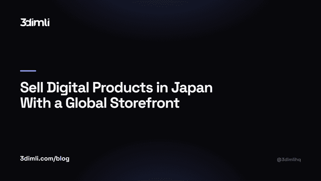 Cover Image for Sell Digital Products in Japan With a Global Storefront