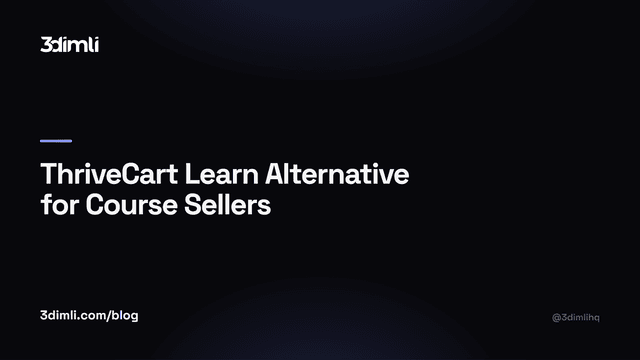 Cover Image for ThriveCart Learn Alternative: A 2026 Migration Guide for Course Sellers