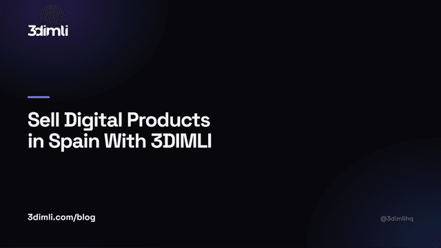 Cover Image for Sell Digital Products in Spain With 3DIMLI