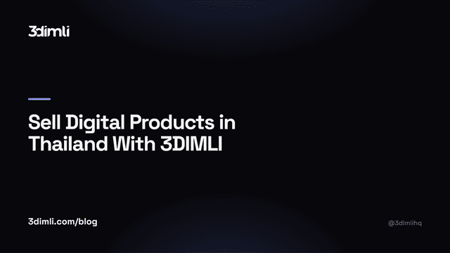 Cover Image for Sell Digital Products in Thailand With 3DIMLI