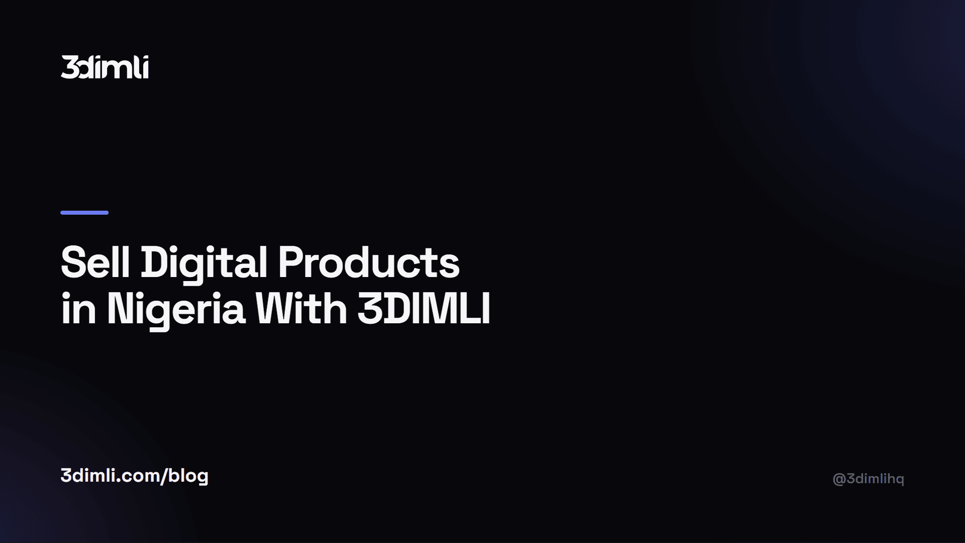 Cover Image for Sell Digital Products in Nigeria With 3DIMLI