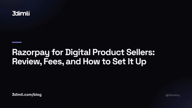 Cover Image for Razorpay for Digital Product Sellers: Review, Fees, and How to Set It Up