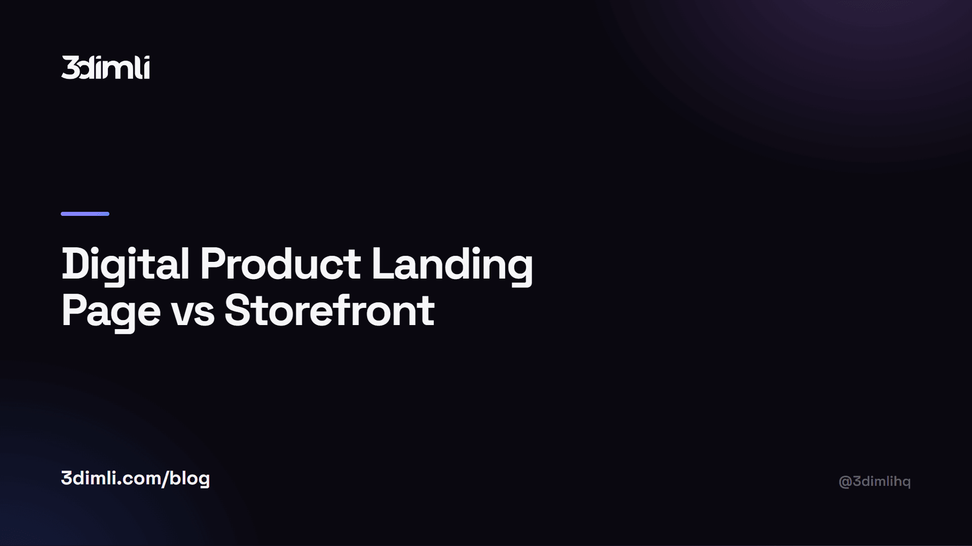 Cover Image for Digital Product Landing Page vs Storefront