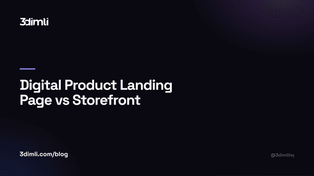 Cover Image for Digital Product Landing Page vs Storefront