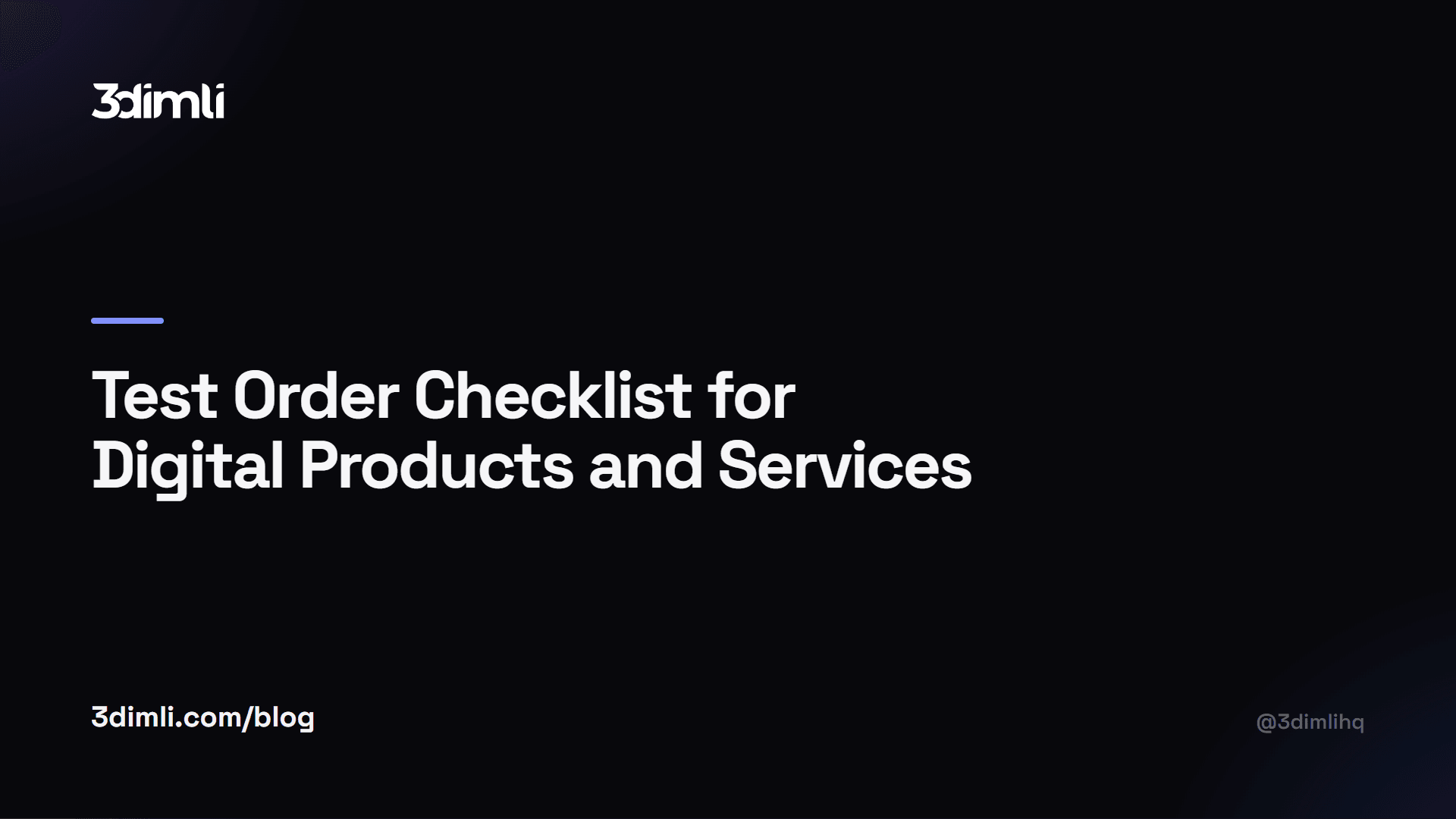 Cover Image for Test Order Checklist for Digital Products and Services