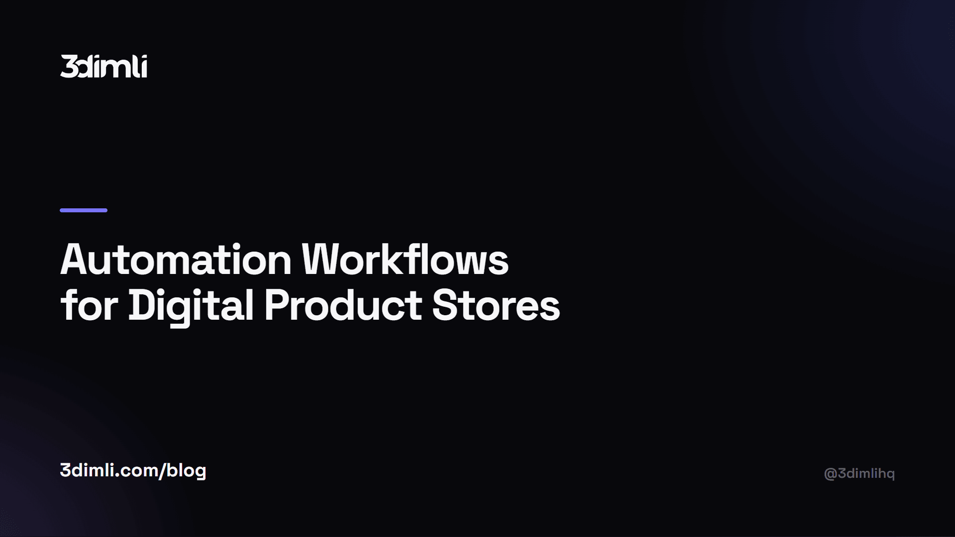 Cover Image for Automation Workflows for Digital Product Stores