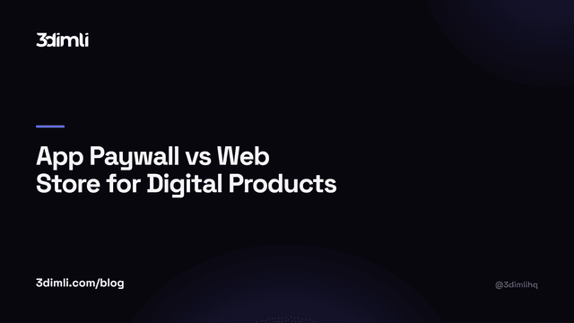 Cover Image for App Paywall vs Web Store for Digital Products