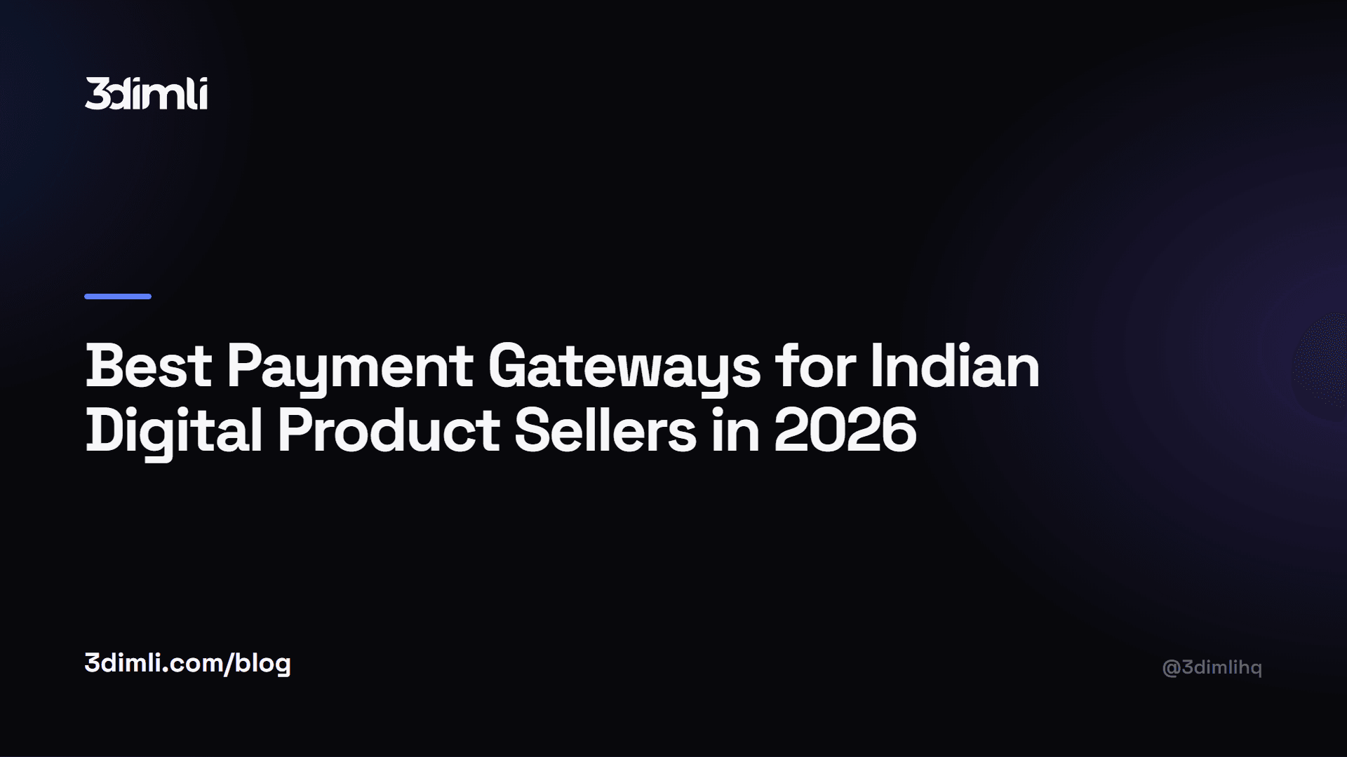 Cover Image for Best Payment Gateways for Indian Digital Product Sellers in 2026
