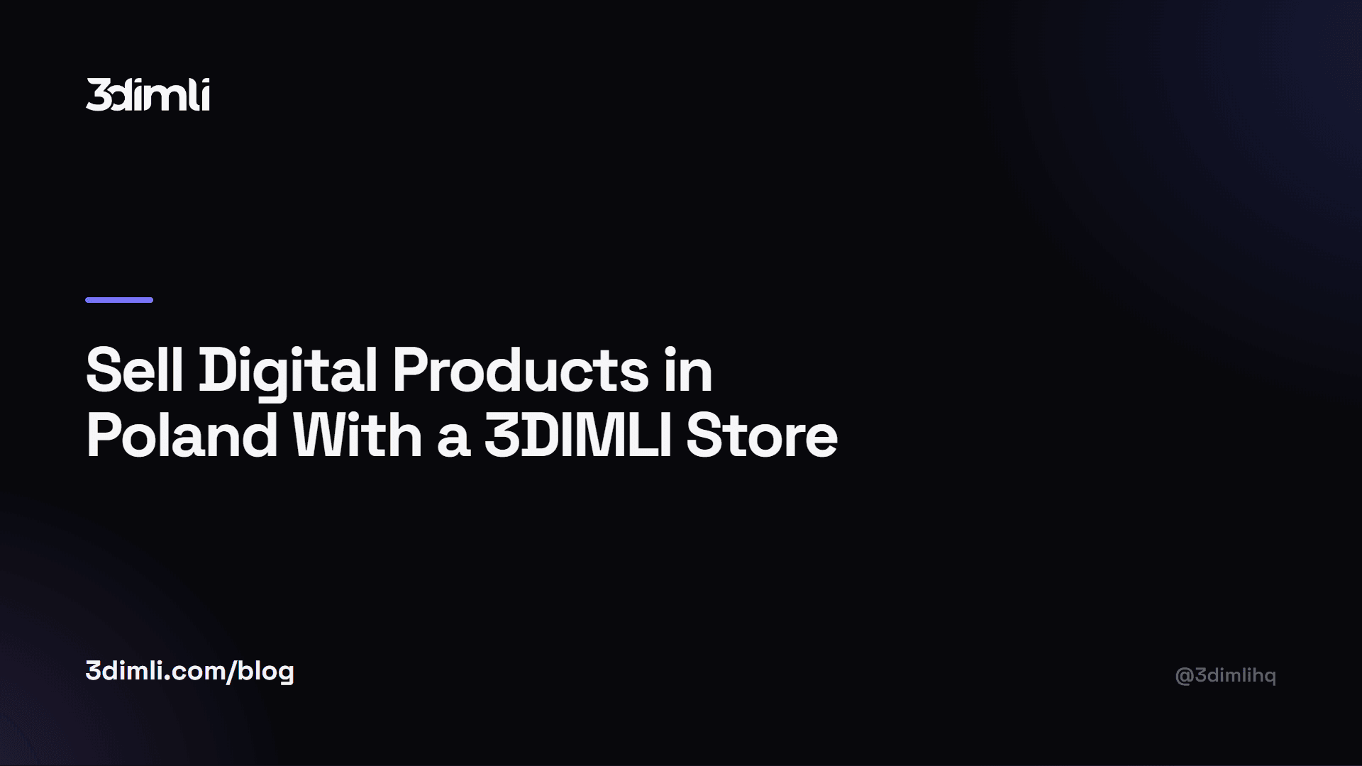 Cover Image for Sell Digital Products in Poland With a 3DIMLI Store