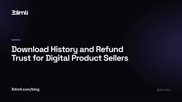 Cover Image for Download History and Refund Trust for Digital Product Sellers