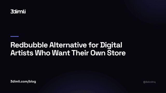 Cover Image for Redbubble Alternative for Digital Artists Who Want Their Own Store
