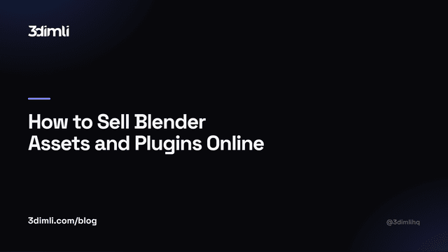 Cover Image for How to Sell Blender Assets and Plugins Online