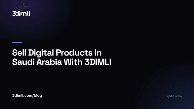 Cover Image for Sell Digital Products in Saudi Arabia With 3DIMLI
