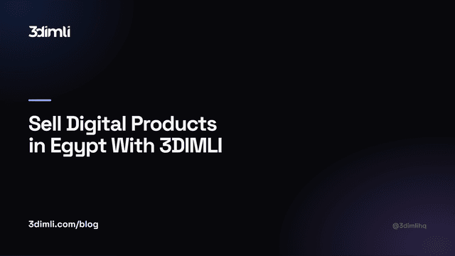 Cover Image for Sell Digital Products in Egypt With 3DIMLI
