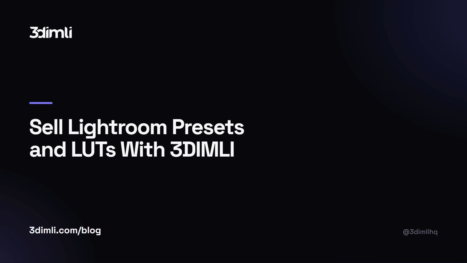 Cover Image for Sell Lightroom Presets and LUTs With 3DIMLI