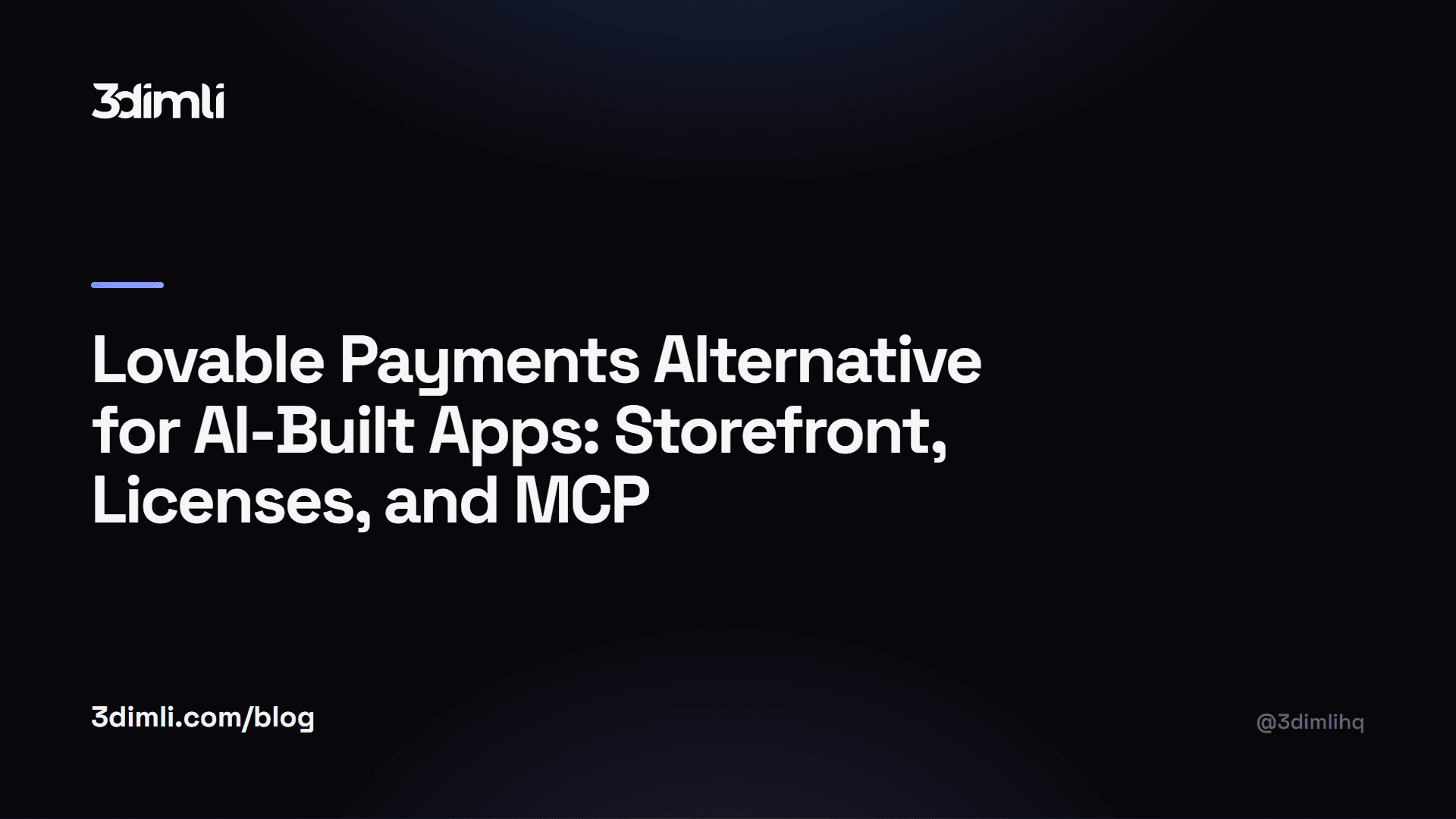 Cover Image for Lovable Payments Alternative for AI-Built Apps: Storefront, Licenses, and MCP