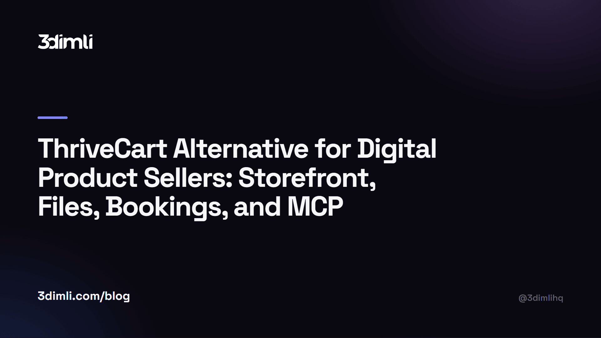 Cover Image for ThriveCart Alternative for Digital Product Sellers: Storefront, Files, Bookings, and MCP