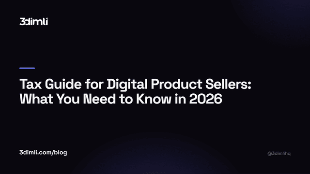 Cover Image for Tax Guide for Digital Product Sellers: What You Need to Know in 2026