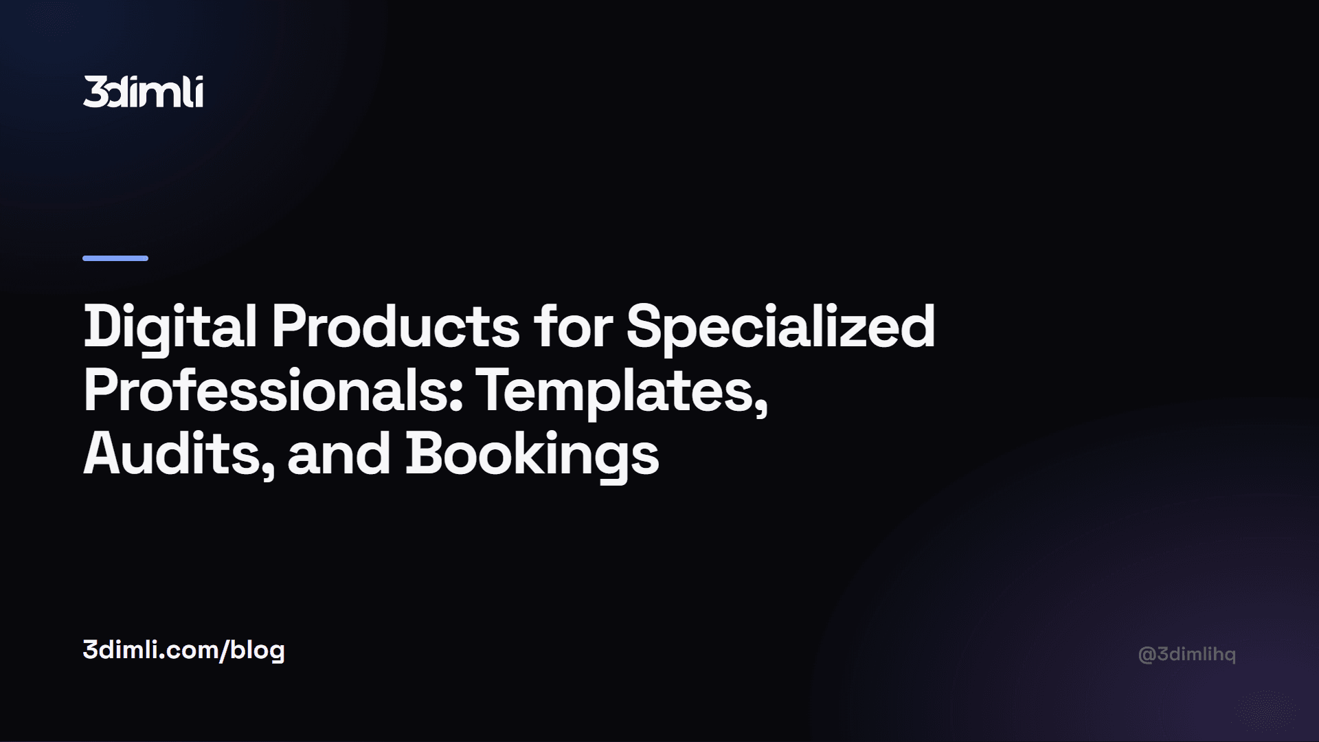 Cover Image for Digital Products for Specialized Professionals: Templates, Audits, and Bookings