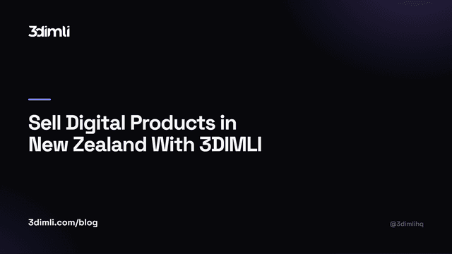 Cover Image for Sell Digital Products in New Zealand With 3DIMLI