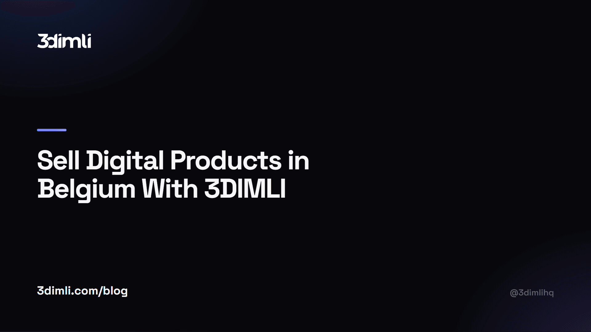 Cover Image for Sell Digital Products in Belgium With 3DIMLI