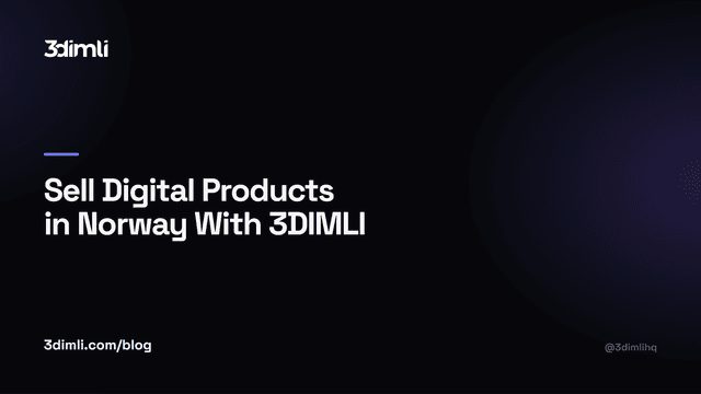 Cover Image for Sell Digital Products in Norway With 3DIMLI