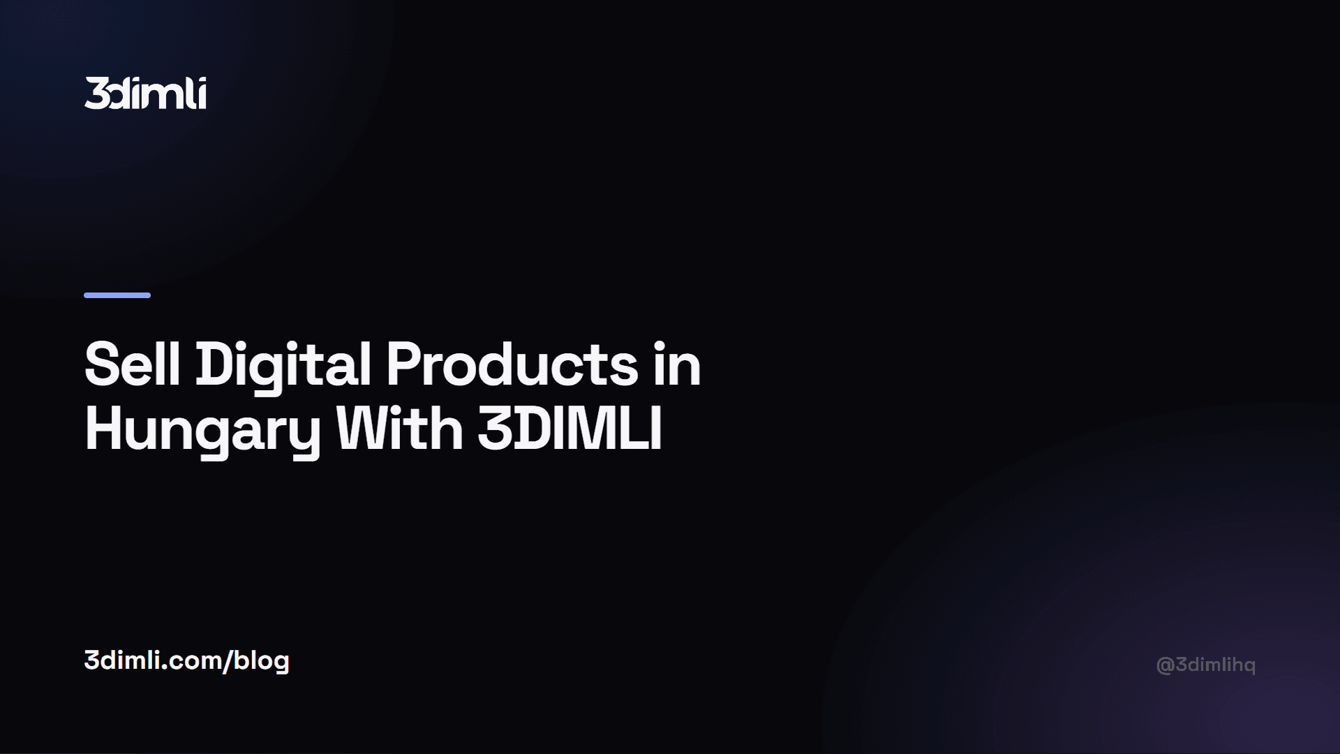 Cover Image for Sell Digital Products in Hungary With 3DIMLI