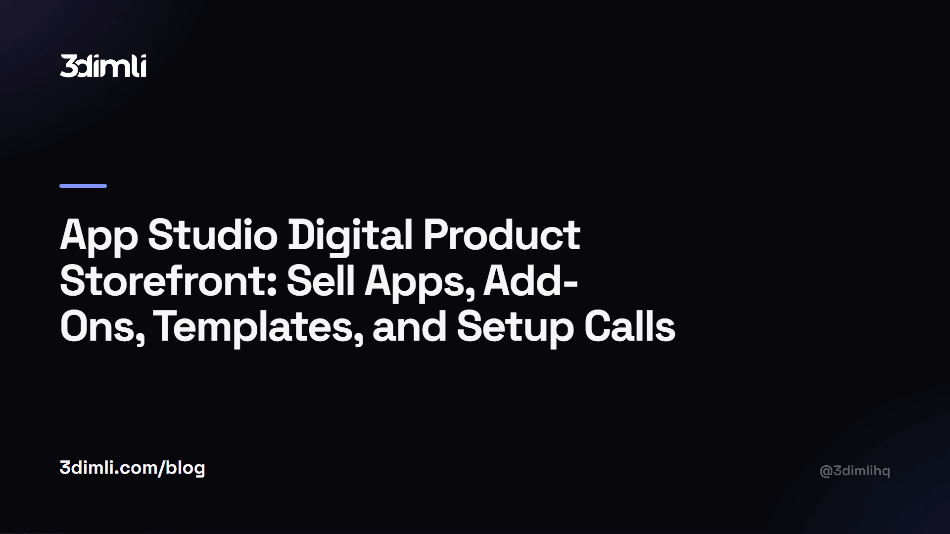 Cover Image for App Studio Digital Product Storefront: Sell Apps, Add-Ons, Templates, and Setup Calls