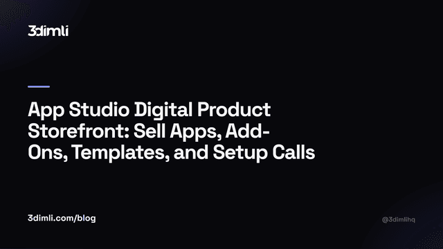 Cover Image for App Studio Digital Product Storefront: Sell Apps, Add-Ons, Templates, and Setup Calls