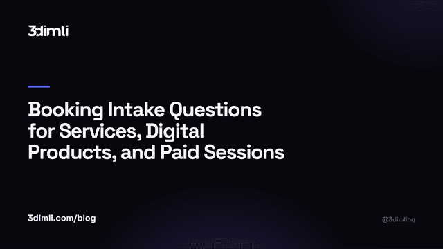 Cover Image for Booking Intake Questions for Services, Digital Products, and Paid Sessions