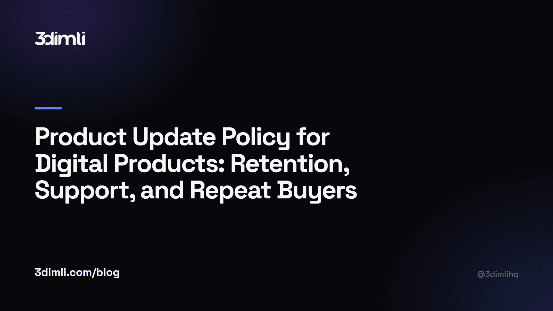 Cover Image for Product Update Policy for Digital Products: Retention, Support, and Repeat Buyers
