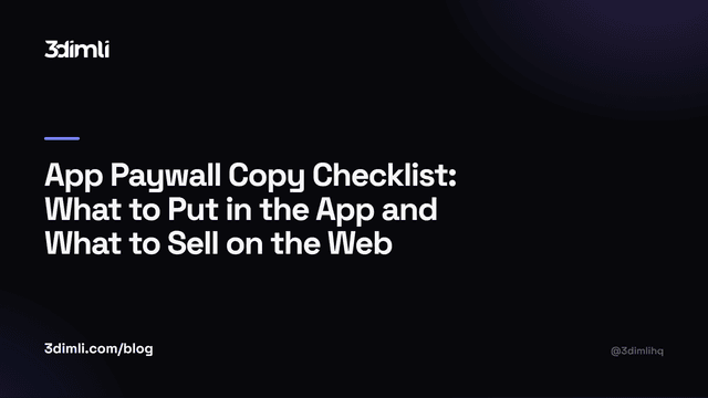Cover Image for App Paywall Copy Checklist: What to Put in the App and What to Sell on the Web