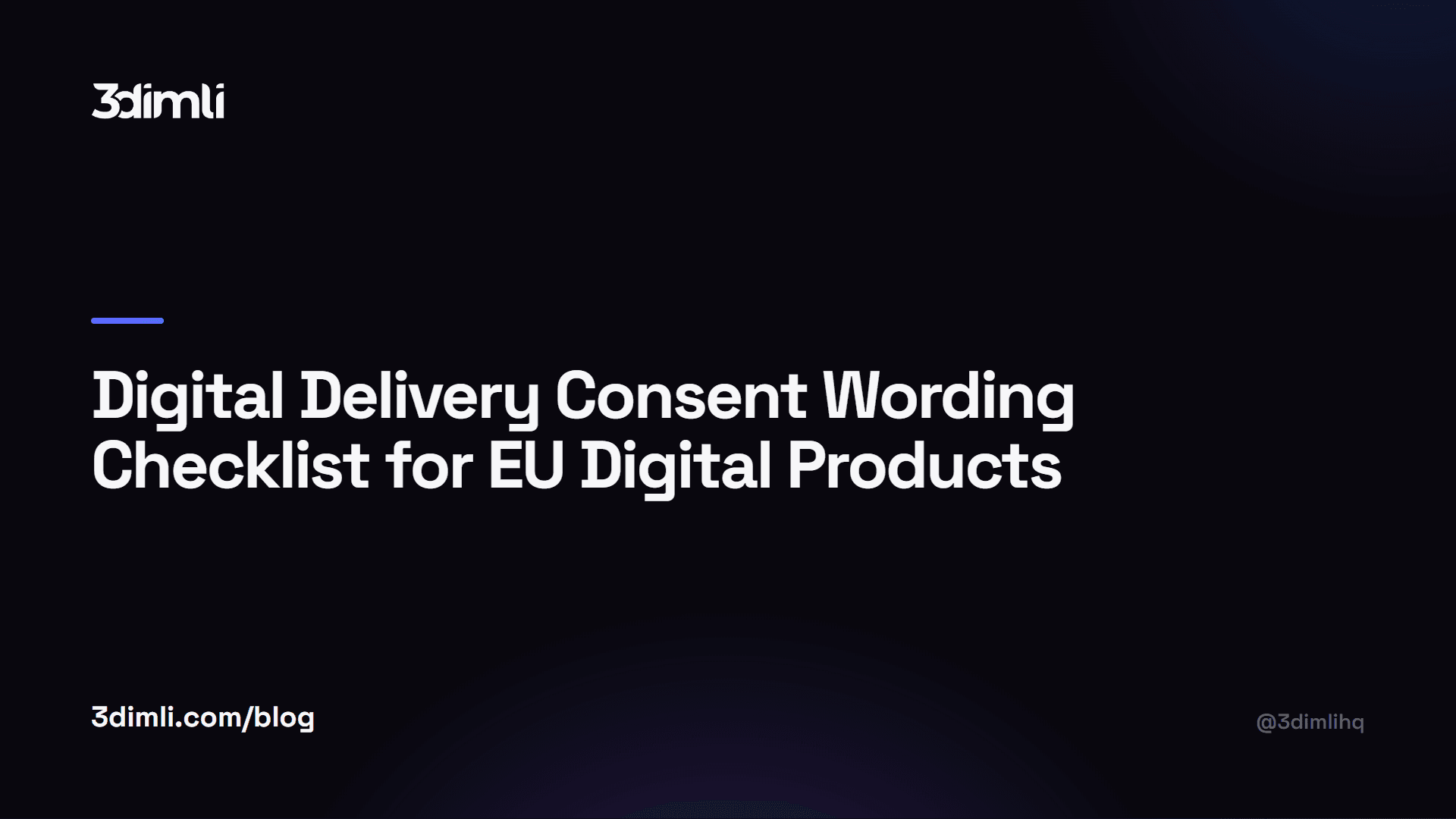 Cover Image for Digital Delivery Consent Wording Checklist for EU Digital Products
