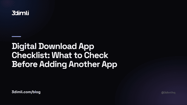 Cover Image for Digital Download App Checklist: What to Check Before Adding Another App