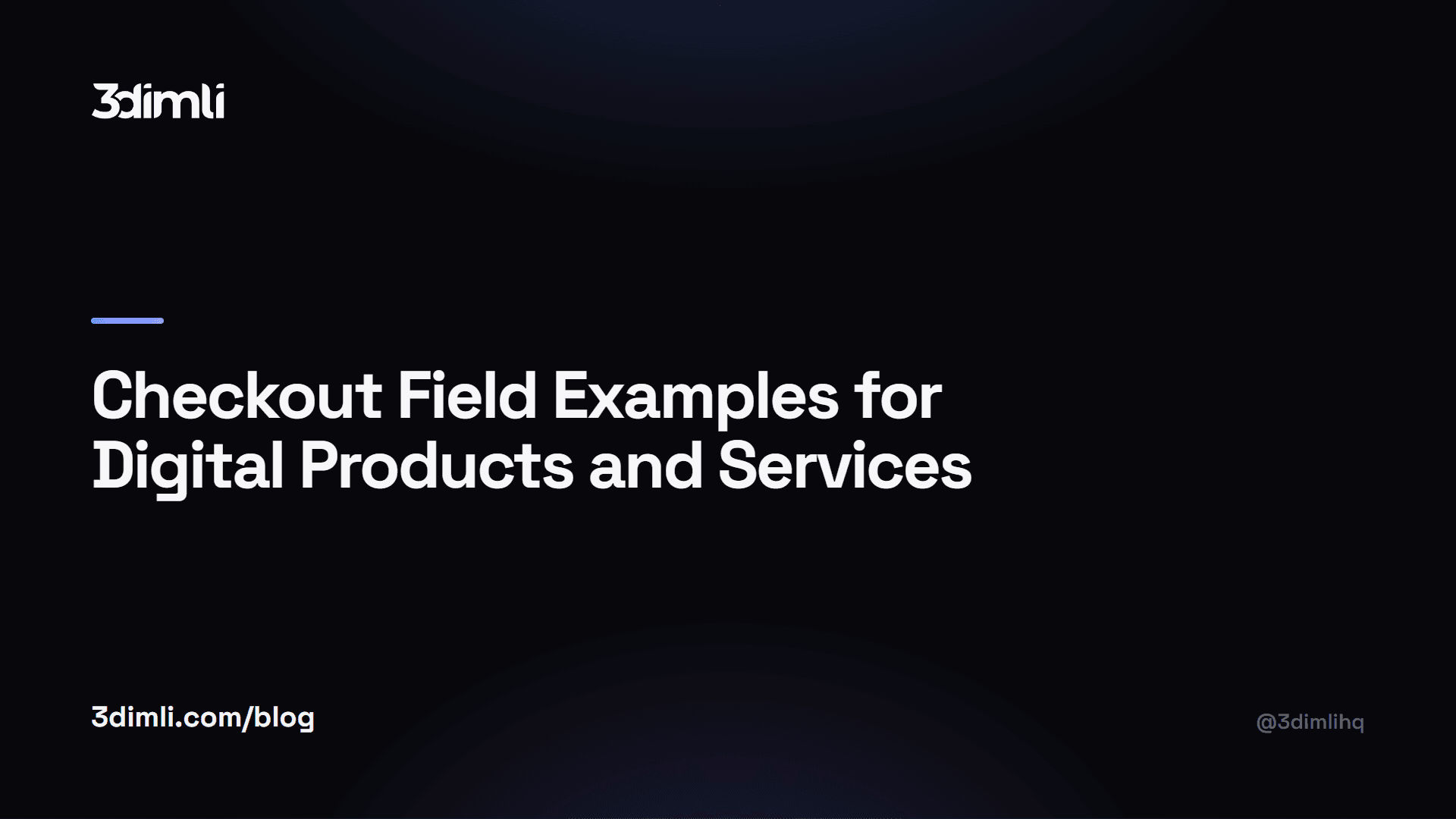 Cover Image for Checkout Field Examples for Digital Products and Services