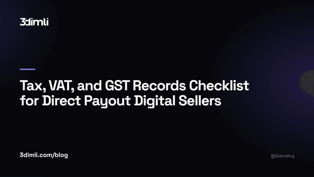 Cover Image for Tax, VAT, and GST Records Checklist for Direct Payout Digital Sellers