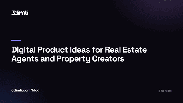 Cover Image for Digital Product Ideas for Real Estate Agents and Property Creators