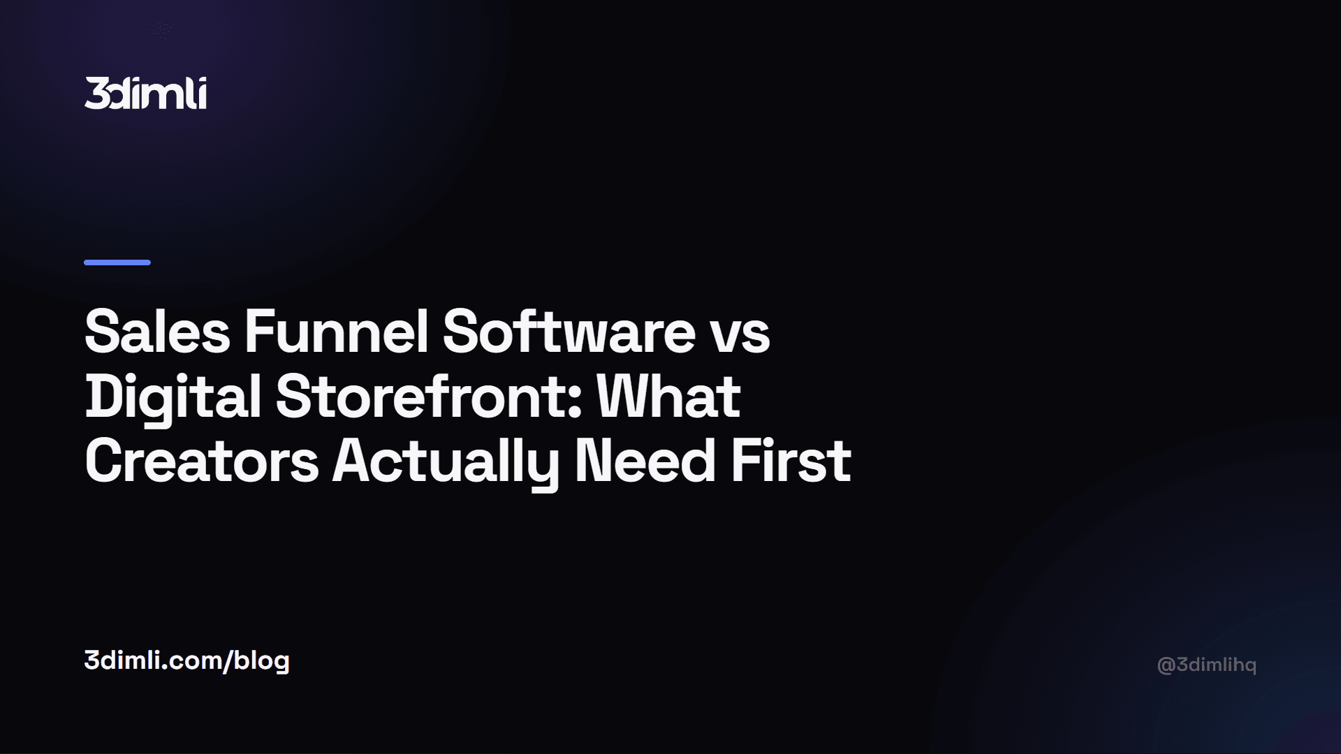 Cover Image for Sales Funnel Software vs Digital Storefront: What Creators Actually Need First