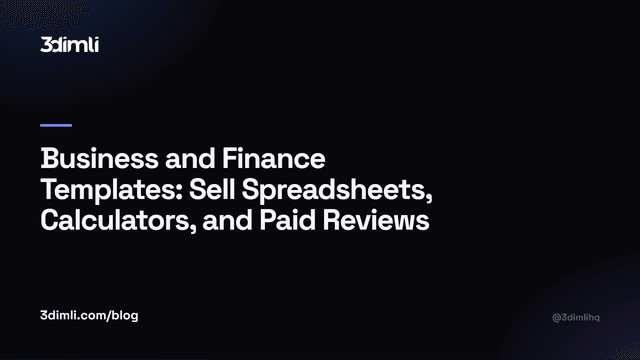 Cover Image for Business and Finance Templates: Sell Spreadsheets, Calculators, and Paid Reviews