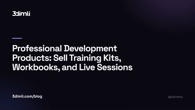 Cover Image for Professional Development Products: Sell Training Kits, Workbooks, and Live Sessions