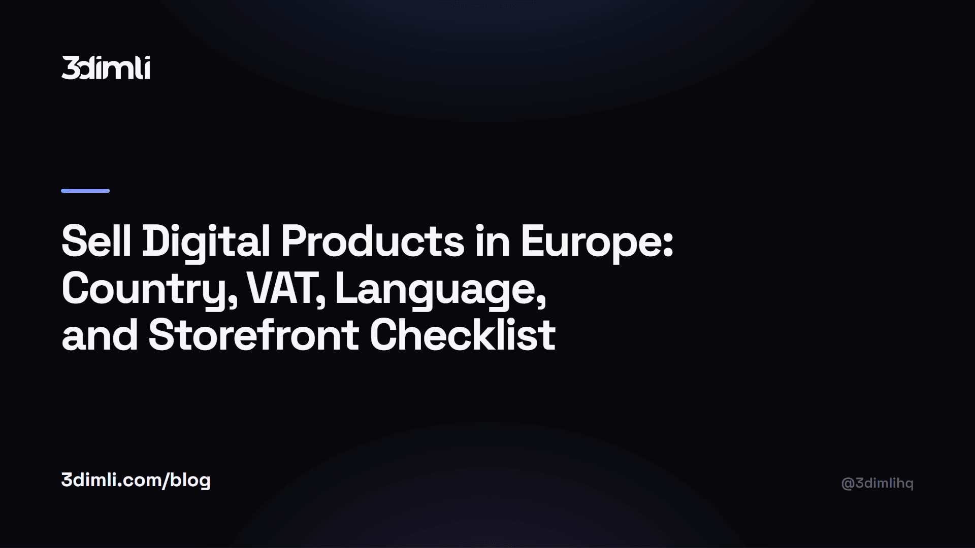 Cover Image for Sell Digital Products in Europe: Country, VAT, Language, and Storefront Checklist