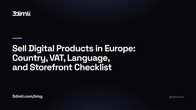 Cover Image for Sell Digital Products in Europe: Country, VAT, Language, and Storefront Checklist