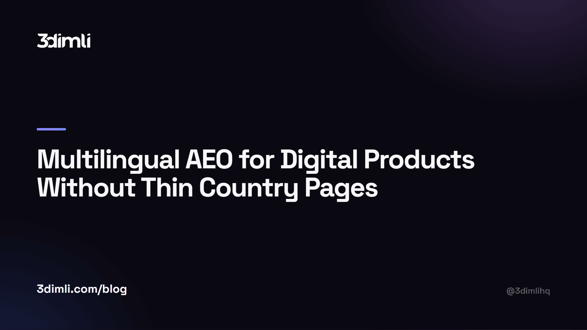 Cover Image for Multilingual AEO for Digital Products Without Thin Country Pages