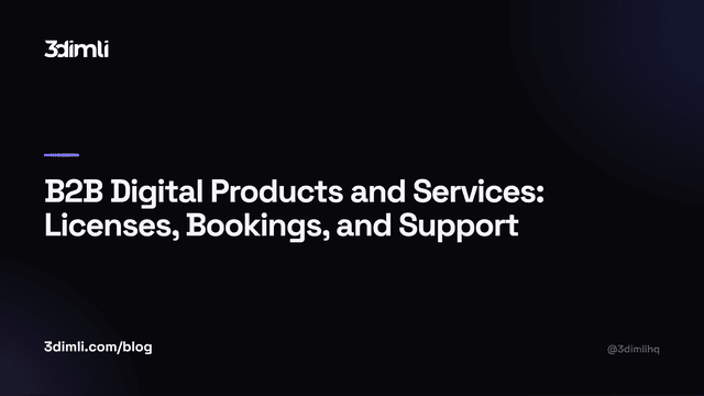 Cover Image for B2B Digital Products and Services: Licenses, Bookings, and Support